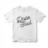 Dope Soul